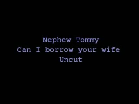 Can I Borrow Your Wife Prank Call By Nephew Tommy [Uncut]